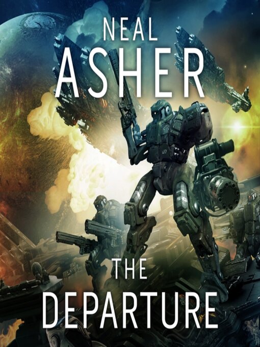 Title details for The Departure by Neal Asher - Available